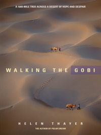 Cover image: Walking the Gobi 9781594851124