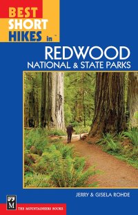 صورة الغلاف: Best Short Hikes in Redwood National and State Parks 1st edition 9780898867169