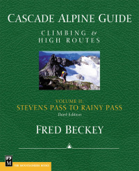 Omslagafbeelding: Cascade Alpine Guide; Stevens Pass to Rainy Pass 3rd edition 9780898868388