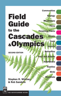 Cover image: Field Guide to the Cascades and Olympics 2nd edition 9780898868081