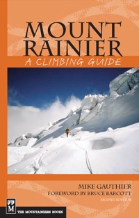 Cover image: Mount Rainier: A Climbing Guide:  A Climbing Guide 2nd edition 9780898869569