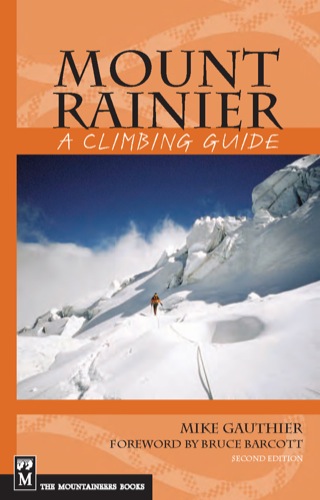Cover image: Mount Rainier: A Climbing Guide:  A Climbing Guide 2nd edition 9780898869569