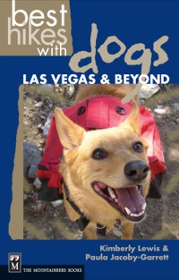 Cover image: Best Hikes with Dogs Las Vegas and Beyond 1st edition 9780898869903