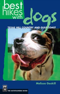 Cover image: Best Hikes with Dogs Texas Hill Country and Coast 9781594850400