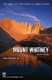 Cover image: Mount Whitney 2nd edition 9781594850424