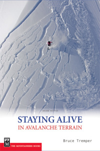 Cover image: Staying Alive in Avalanche Terrain 2nd edition 9781594850844