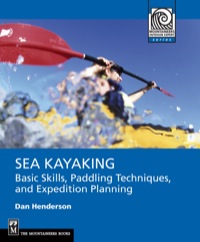 Cover image: Sea Kayaking: Basic Skills, Paddling Techniques, and Expedition Planning 9781594853401