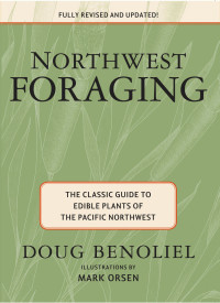 Cover image: Northwest Foraging 1st edition 9781594853661