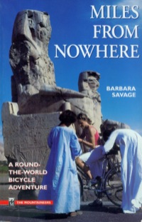 Cover image: Miles From Nowhere: A Round-the-World Bicycle Adventure 9780898861099
