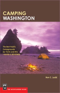 Cover image: Camping Washington: The Best Public Campgrounds for Tents and RVs--Rated and Reviewed 9781594850929