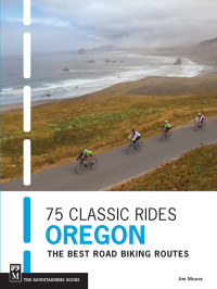 Imagen de portada: 75 Classic Rides Oregon 9781594856501