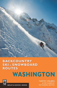 Cover image: Backcountry Ski & Snowboard Routes Washington 9781594856563