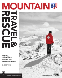 Cover image: Mountain Travel & Rescue 2nd edition 9781594857089