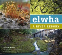 Cover image: Elwha: A River Reborn 9781594857348