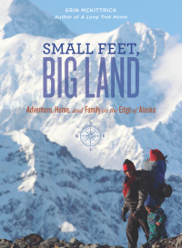 Cover image: Small Feet, Big Land 9781594857362