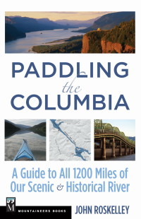 صورة الغلاف: Paddling the Columbia 9781594857782