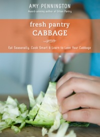 Cover image: Fresh Pantry: Cabbage: Eat Seasonally, Cook Smart