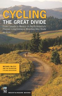 Imagen de portada: Cycling the Great Divide 2nd edition 9781594858192