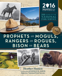 Cover image: Prophets and Moguls, Rangers and Rogues, Bison and Bears 9781594858888