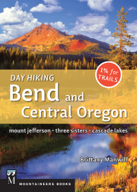 Omslagafbeelding: Day Hiking Bend & Central Oregon 9781594859342