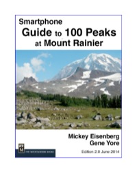 Cover image: Guide to 100 Peaks at Mount Rainier Park, Smartphone Version