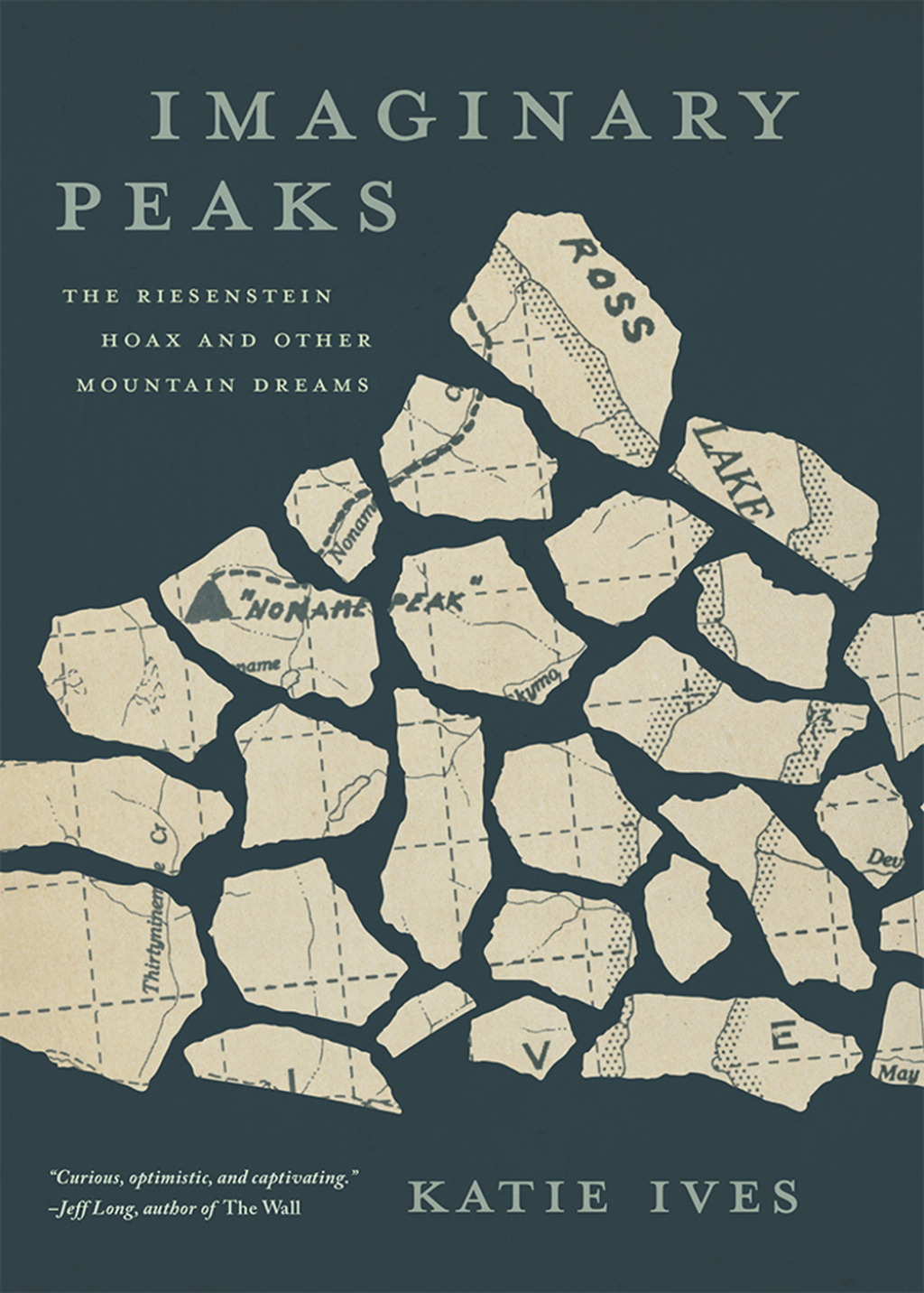 Imaginary Peaks The Riesenstein Hoax and Other Mountain Dreams