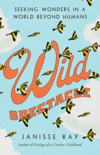 Cover image: Wild Spectacle 9781595349576