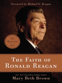 Omslagafbeelding: The Faith of Ronald Reagan 9781595553539