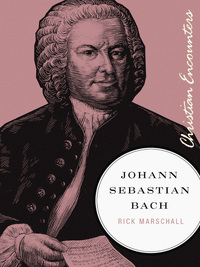Cover image: Johann Sebastian Bach 9781595551085