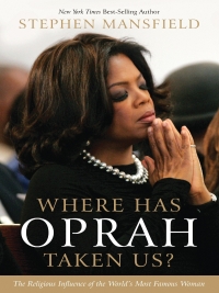 Imagen de portada: Where Has Oprah Taken Us? 9781595553089