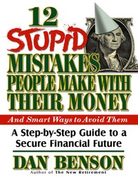 Cover image: 12 Stupid Mistakes People Make with Their Money 9780849990755