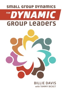 Cover image: Small Group Dynamics for Dynamic Group Leaders 9781595557278