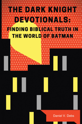 Cover image: The Dark Knight Devotionals 9781595558657