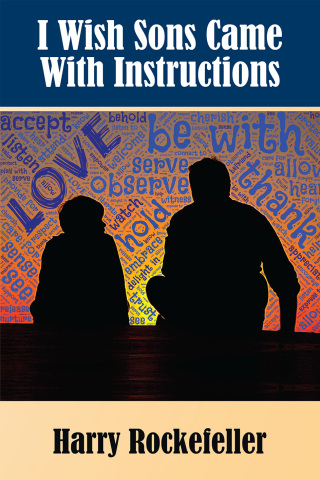 Cover image: I Wish Sons Came With Instructions 9781595558329