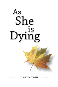 Cover image: As She Is Dying 9781595559166