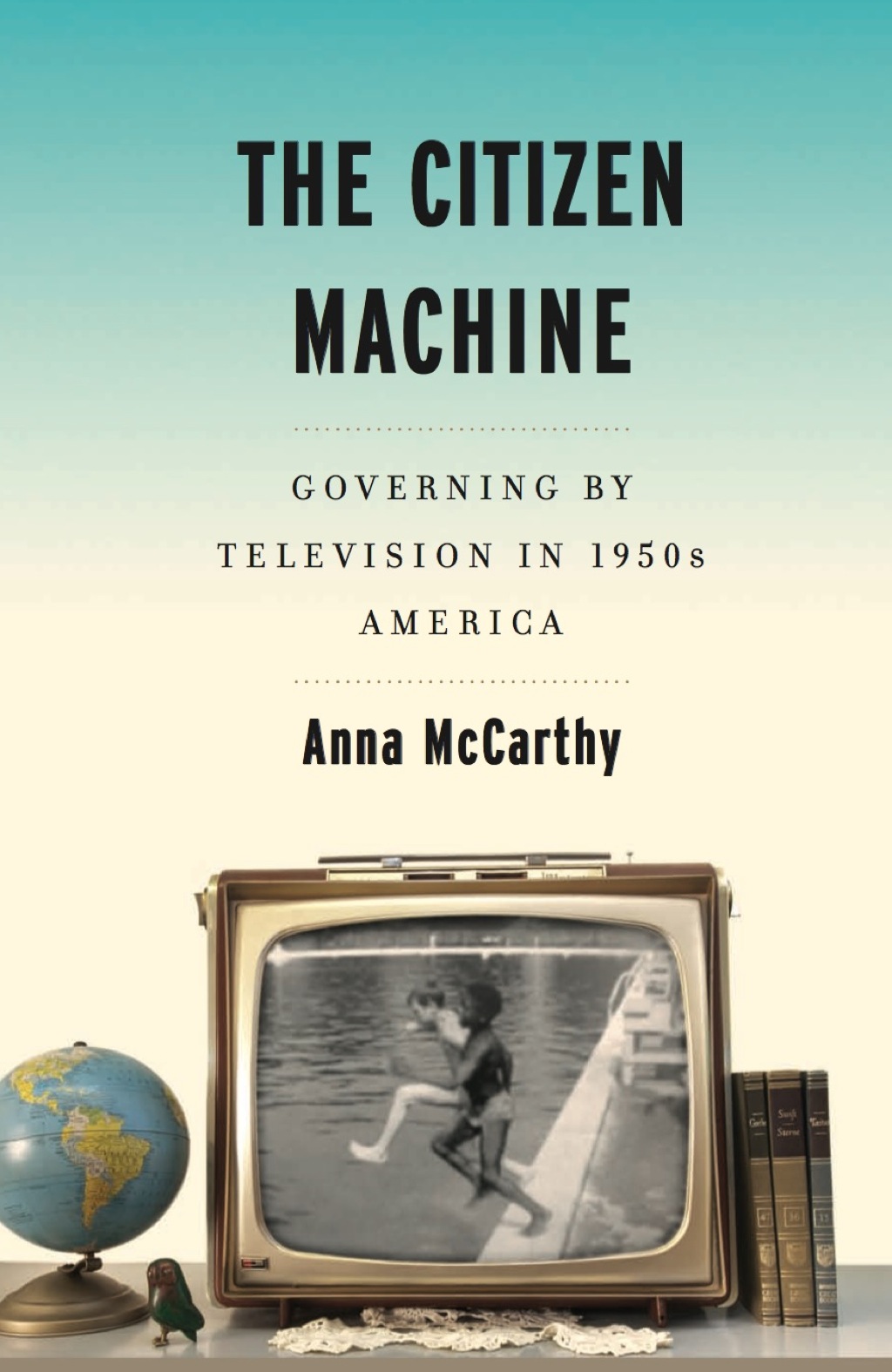 The Citizen Machine (eBook) - Anna  McCarthy,