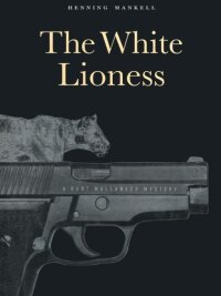 Omslagafbeelding: The White Lioness 9781565844247