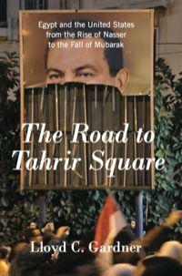 Cover image: The Road to Tahrir Square 9781595587213