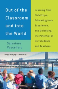 Cover image: Out of the Classroom and into the World 9781595586827