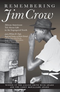 Cover image: Remembering Jim Crow 9781565847781