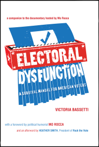 Imagen de portada: Electoral Dysfunction 9781595588128