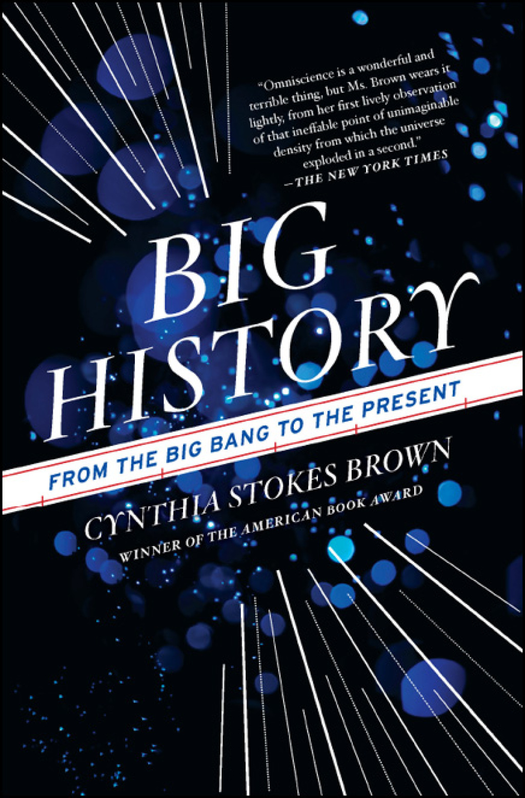Big History From the Big Bang to the Present