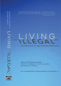 Cover image: Living "Illegal" 9781595588814