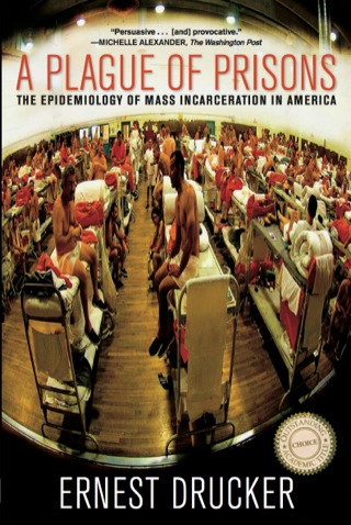 Cover image: A Plague of Prisons 9781595588791