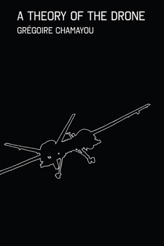 Cover image: A Theory of the Drone 9781595589750