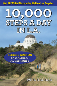 Cover image: 10,000 Steps a Day in L.A. 2nd edition 9781595800992