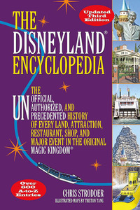 Imagen de portada: The Disneyland Encyclopedia 3rd edition 9781595800909
