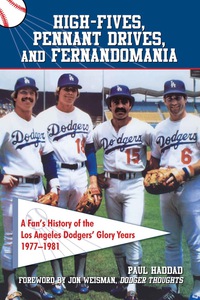 Cover image: High Fives, Pennant Drives, and Fernandomania 9781595800671
