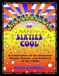 表紙画像: The Encyclopedia of Sixties Cool 9781595800176