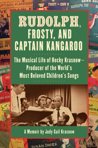 Omslagafbeelding: Rudolph, Frosty, and Captain Kangaroo 9781595800268